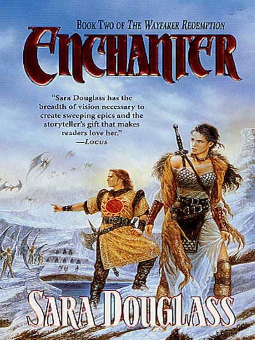 Title details for Enchanter by Sara Douglass - Available